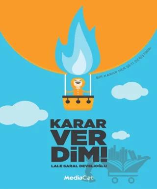 Karar Verdim!