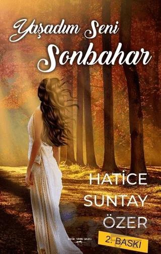 Yaşadım Seni Sonbahar