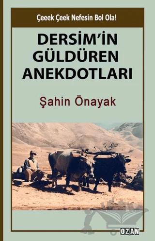 Dersim’in Güldüren Anekdotları