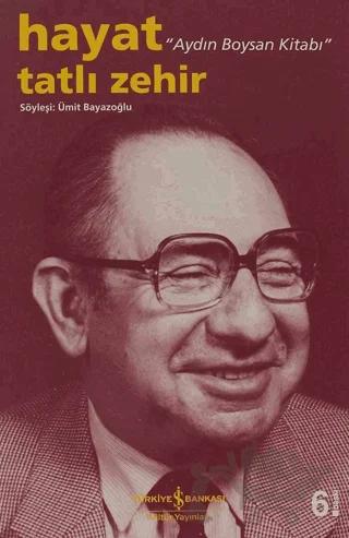 Hayat, Tatlı Zehir