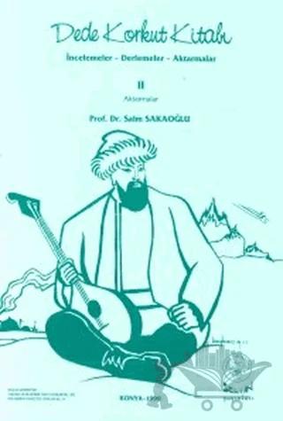Dede Korkut Kitabı İncelemeler - Derlemeler - Aktarmalar
