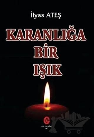 Karanlığa Bir Işık