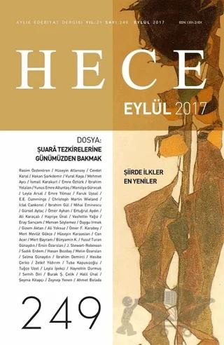 Hece Aylık Edebiyat Dergisi Sayı: 249 - Eylül 2017