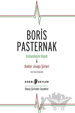 Kızkardeşim Hayat - Doktor Jivago Şiirleri