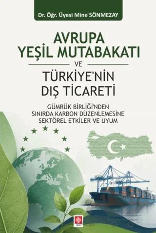 Avrupa Yeşil Mutabakatı ve Türkiye'nin Dış Ticareti