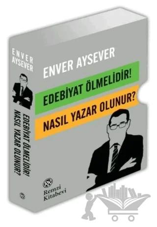 Edebiyat Ölmelidir! - Nasıl Yazar Olunur? (2 Kitap Takım - Kutulu)