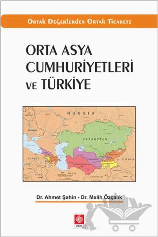 Orta Asya Cumhuriyetleri ve Türkiye
