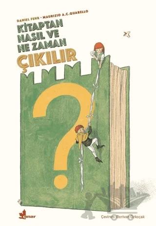 Kitaptan Nasıl ve Ne Zaman Çıkılır?