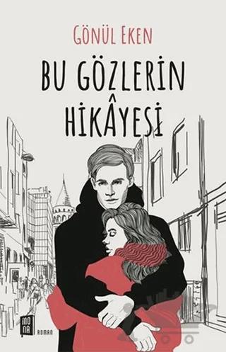 Bu Gözlerin Hikayesi