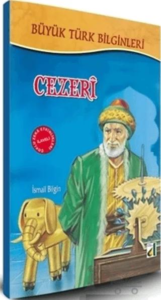 Cezeri - Büyük Türk Bilginleri