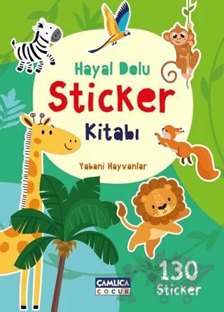 Hayal Dolu Sticker Kitabı 1 - Yabani Hayvanlar
