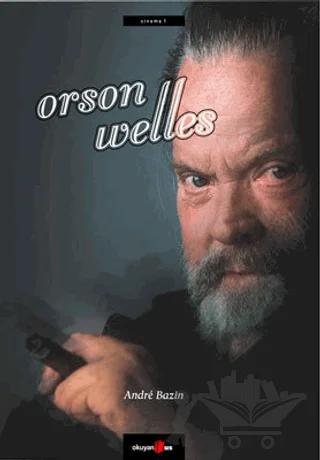 Orson Welles – Andre Bazin – Okuyan Us Yayınları kitap kapağı