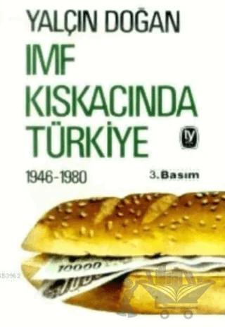 IMF Kıskacında Türkiye