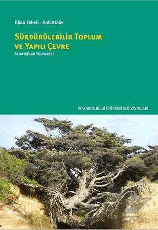 Sürdürülebilir Toplum ve Yapılı Çevre