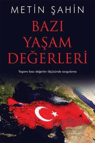Bazı Yaşam Değerleri