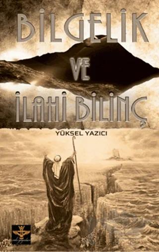 Bilgelik ve İlahi Bilinç