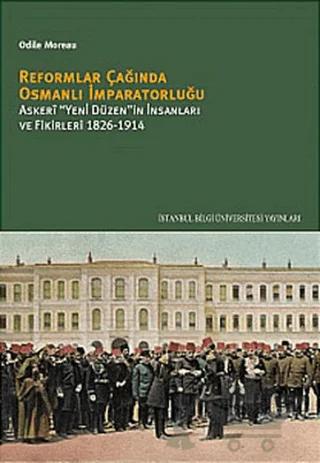 Reformlar Çağında Osmanlı İmparatorluğu