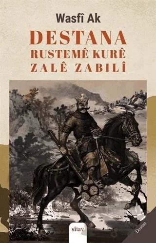 Destana Rusteme Kure Zale Zabılı