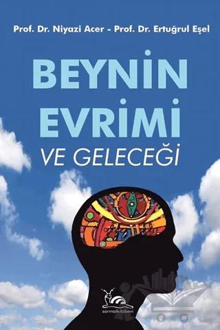 Beynin Evrimi ve Geleceği