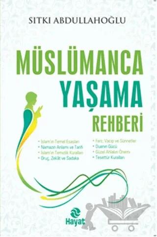 Müslümanca Yaşama Rehberi