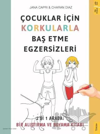 Çocuklar için Korkularla Baş Etme Egzersizleri