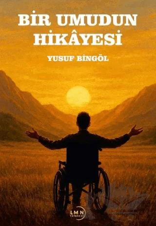 Bir Umudun Hikayesi