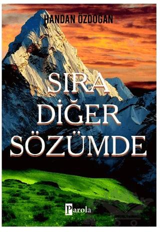 Sıra Diğer Sözümde
