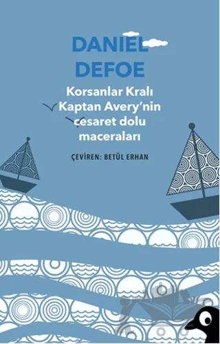 Korsanlar Kralı Kaptan Avery'nin Cesaret Dolu Maceraları