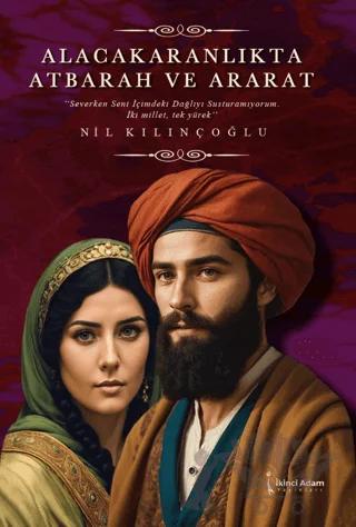 Alacakaranlıkta Atbarah ve Ararat