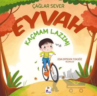 Eyvah Kaçmam Lazım