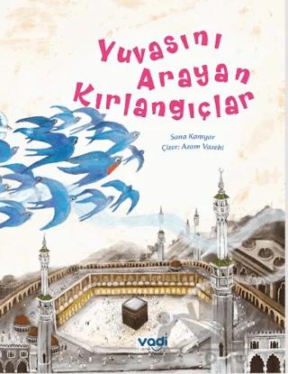 Yuvasını Arayan Kırlangıçlar
