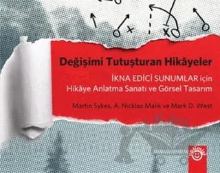 Değişimi Tutuşturan Hikayeler