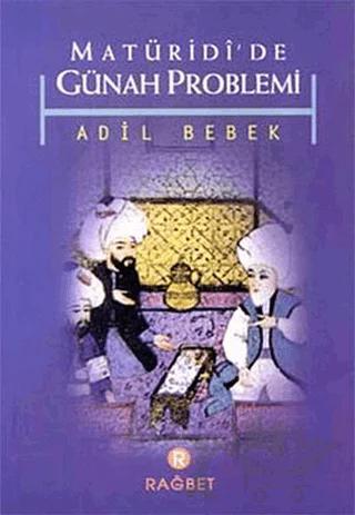 Matüridi’de Günah Problemi