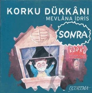 Korku Dükkanı - Sonra