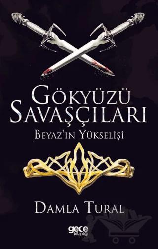 Gökyüzü Savaşçıları - Beyaz'ın Yükselişi