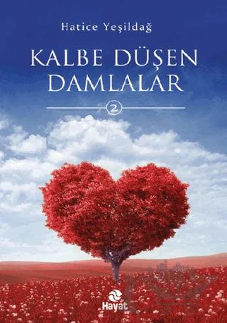 Kalbe Düşen Damlalar 2