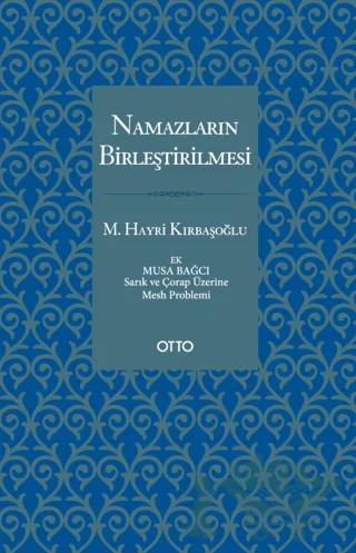 Namazların Birleştirilmesi