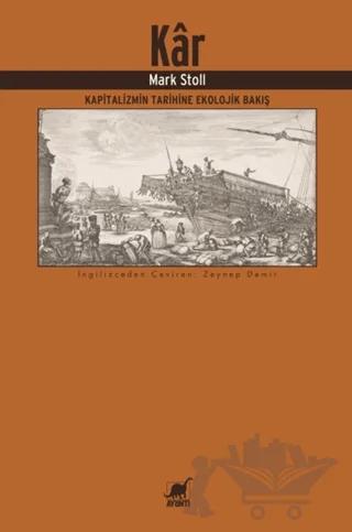 Kar: Kapitalizmin Tarihine Ekolojik Bakış