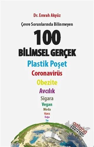 Çevre Sorunlarında Bilinmeyen 100 Bilimsel Gerçek