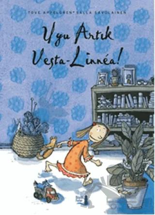 Uyu Artık Vesta-Linnea!