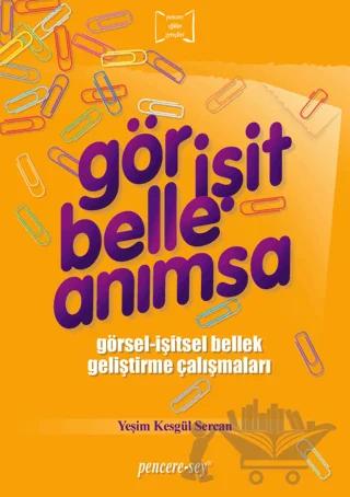 Gör İşit Belle Anımsa