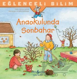 Anaokulunda Sonbahar - Eğlenceli Bilim