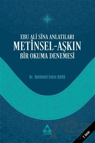 Ebu Ali Sina Anlatıları Metinsel-Aşkın Bir Okuma Denemesi