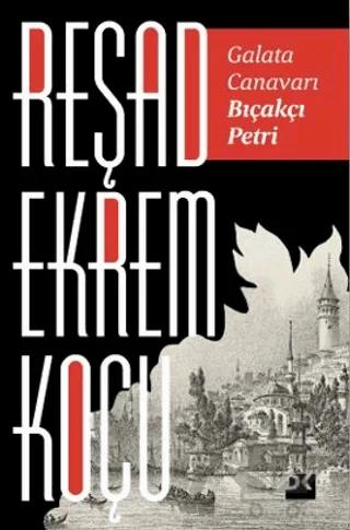 Galata Canavarı Bıçakçı Petri