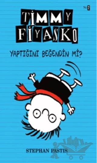 Timmy Fiyasko 2 : Yaptığını Beğendin mi?
