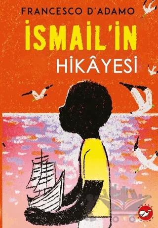 İsmail'in Hikayesi