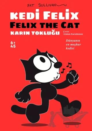 Kedi Felix - Karın Tokluğu