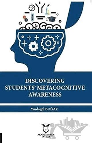 Discovering Students' Metacognitive Awareness