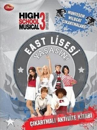 High School Musical 3 - East Lisesi Yaşasın Çıkartmalı Activite Kitabı