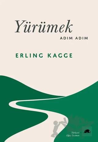 Yürümek, Adım Adım